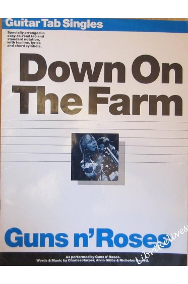 Guns n'Roses - Down on the farm. Guitar Tab Singles