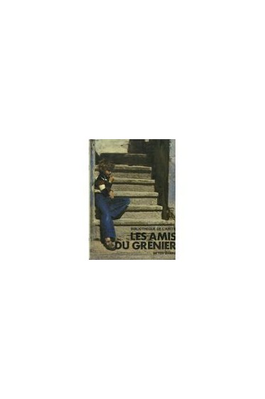 LES AMIS DU GRENIER [Relié]