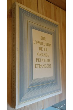 Sur l'évolution de la grande peinture étrangère