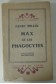 Max et les phagocytes. Edition originale numérotée sur vélin d'Artois