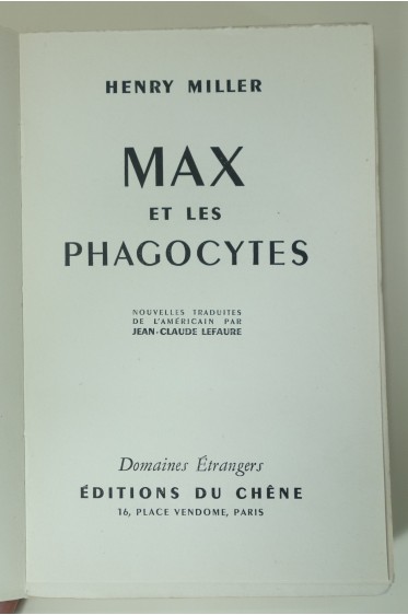 Max et les phagocytes. Edition originale numérotée sur vélin d'Artois