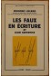 Les faux en écriture et leur expertise