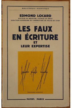 Les faux en écriture et leur expertise