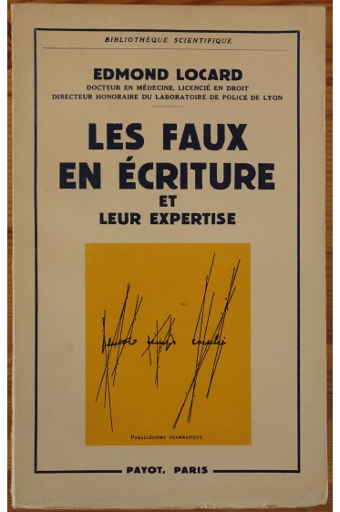 Les faux en écriture et leur expertise