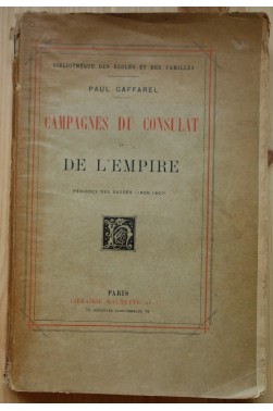 Campagnes du consulat et de l'empire - Périodes des succés 1800/1807