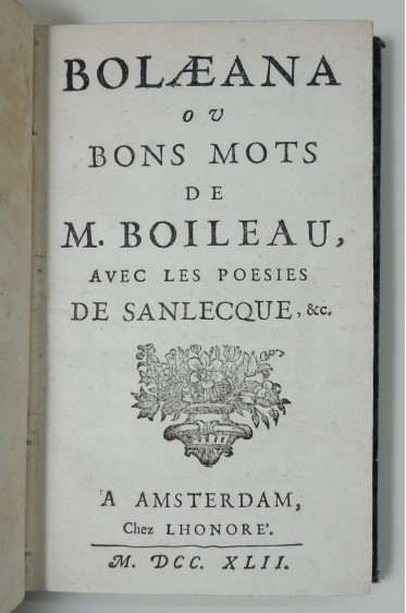 Bolaeana, ou Bons mots de M. Boileau, avec les poésies de Sanlecque, 1742