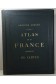 Atlas de la France, contenant 95 cartes en couleurs et 94 notices géographiques et statistiques