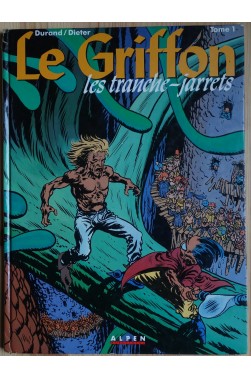 Le Griffon - Les Tranche-jarrets - Tome 1 - 1992 - EO -
