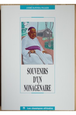 Souvenirs d'un Nonagénaire - les Classiques Africains - 1993 - TBE -
