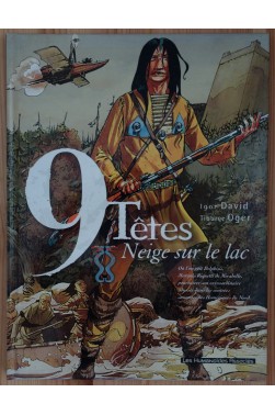 9 Têtes - Tome 2 - Neige sur le lac - EO - TBE -