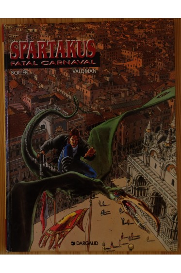 Spartakus Fatal Carnaval - EO - 1994 - Dargaud -