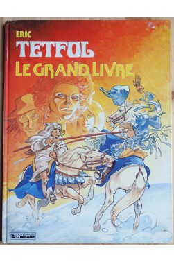 Tetfol - Le grand livre - Une histoire du journal de Tintin - EO - 1983 -