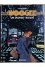 Woogee - Un monde truqué - Tome 1- EO 1992 - TTBE -