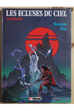 Avalon - Tome 4, les écluses du ciel - Glénat - 1988 -