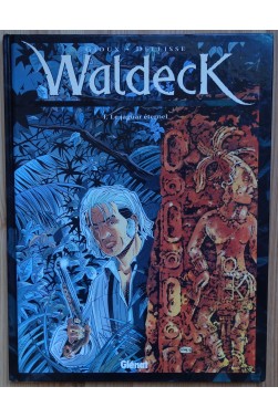 Waldeck - Tome 1 - Le jaguar éternel - Glénat - EO 1998 - TBE -