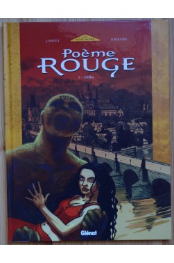 Poème Rouge - Tome 1 - Eliska - Glénat - EO 2002 - Comme Neuf -