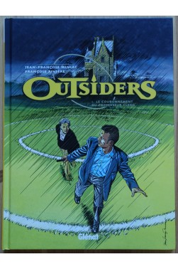 Outsiders - Tome 1 - Le couronnement du Professeur Clegg - Glénat - EO 1998 - TBE -