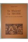 Armand Got. Sa majesté la Truffe. Livre d'or de la reine des festins 1966