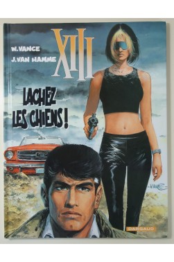 XIII t. 15 - Lâchez Les Chiens ! Ex-Libris Raspoutine signé par Vance + journal