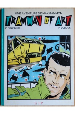 Tramway of Art - Une aventure de Max Gammon - 1987 - BE -
