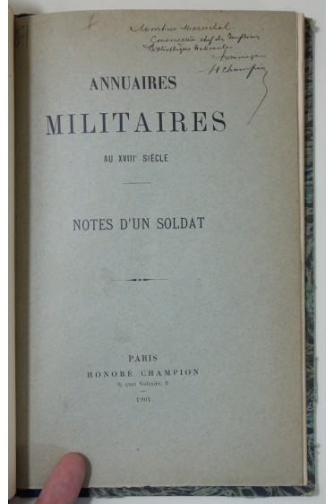 Annuaires militaires au XVIIIe siècle - notes d'un soldat. Envoi de Honoré Champion - truffé - rare 1901