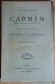 Carmen - opéra-comique en 4 actes - H. Meilhac et L. Halévy - G. Bizet - Calmann-Lévy -