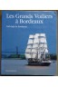 Les grands voiliers à Bordeaux - Tall ships in Bordeaux - TBE - Bilingue