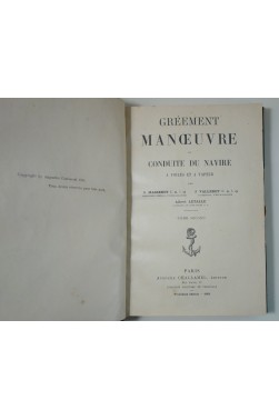 Gréement, manoeuvre et conduite du navire à voiles et à vapeur - tome 2 - 1921