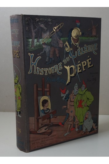Histoire du célèbre Pépé - Cartonnage polychrome ENGEL Souze, dessins de Henri PILLE