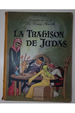 PILAMM. La trahison de Judas - 1949, Edition originale - 3è album La Nonne Nouvelle, Casterman