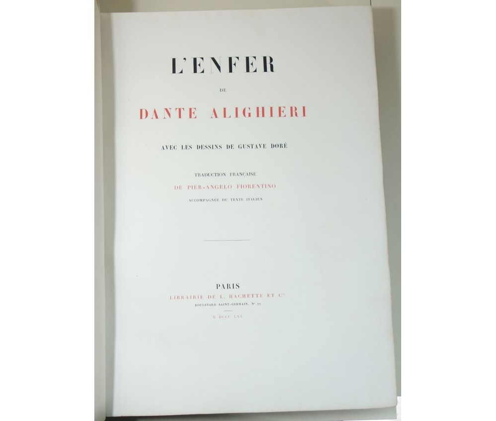 L'Enfer de DANTE. Dessins de Gustave DORE Hachette, 1865 L'Enfer de DANTE. Dessins de Gustave DORE Hachette, 1865