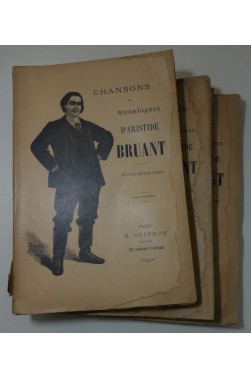 Chansons et monologues d'Aristide BRUANT - 150 livraisons en 3 tomes - Dessins des meilleurs artistes