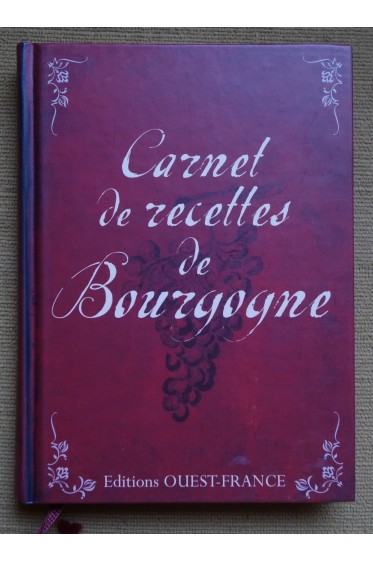 Carnet de recettes de Bourgogne - G. Curie-Fromageot - Relié, 2010 - TBE -