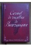 Carnet de recettes de Bourgogne - G. Curie-Fromageot - Relié, 2010 - TBE -