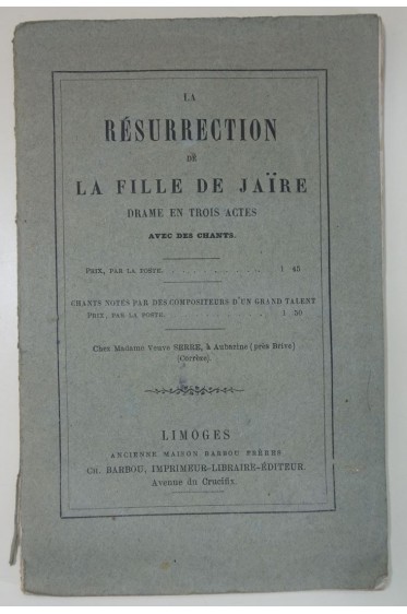 La résurrection de la fille de JAIRE. Drame en 3 actes. BARBOU éditeur, très RARE