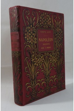 Cartonnage SOUZE - DAYOT. Napoléon raconté par l'image d'après les sculpteurs, graveurs et peintres