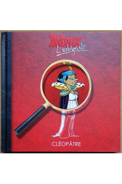 Cléopâtre - Astérix, L'intégrale - Ed. Albert René/France Loisirs - 2011 - Comme neuf -