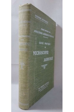 DAUFRESNE. Applications agricoles du microscope : Guide pratique de microscopie agricole. RARE