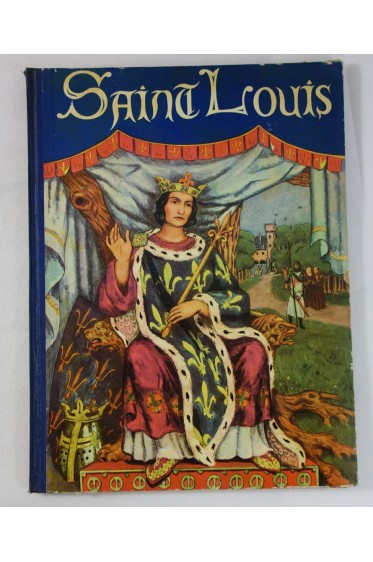 SAINT-LOUIS illustré en couleurs par Pierre LUC - EO, Cartonnage GRUND, 1936 - VILLEFOSSE