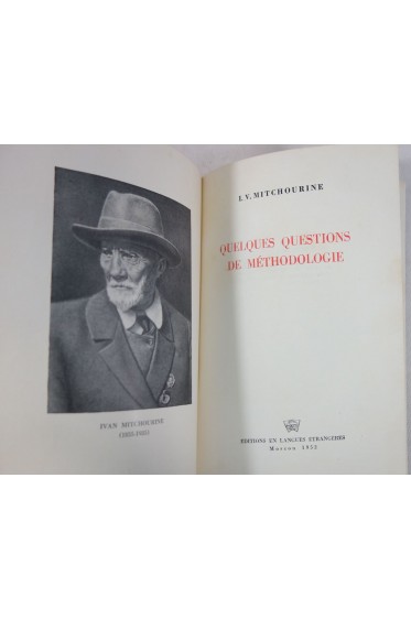 L. V. MITCHOURINE. Quelques questions de méthodologie - 1952, illustré, BIOLOGIE