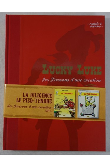 Lucky Luke - Les dessous d'une création. La Diligence + Le Pied-tendre. Atlas, 2009