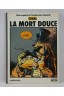 EO - SOKAL. Une enquête de l'inspecteur Canardo Tome 3. La mort douce - Casterman