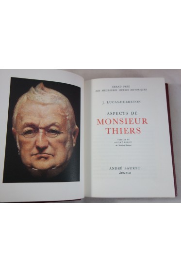 Aspects de Monsieur Thiers. Grand prix des meilleures oeuvres historiques, Sauret, numéroté sur vergé d'Arches