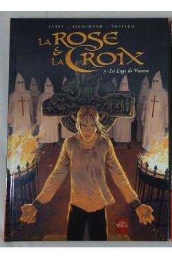 RARE EO. La Rose et la Croix - tome 3. La loge de Vienne. JARRY - POPESCU