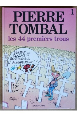 Pierre Tombal - 1 - Les 44 premiers trous - Cauvin et Hardy - Ed. Dupuis, 1986 - EO