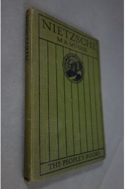 Friedrich NIETZSCHE by Maximilian A. Mugge. London, T. C. JACK - frontispiece