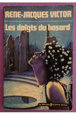 Les doigts du hasard - R.J. Victor - Ed. Le Masque, SF - 1976 -