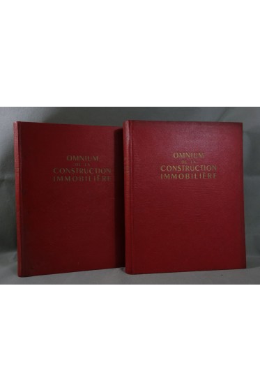 OMNIUM de la CONSTRUCTION immobilière - 1956 - 2 forts volumes illustrés RARE