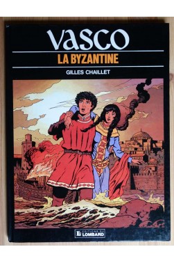 Vasco, La Byzantine - G. Chaillet - Ed. du Lombard, EO, 1984 -
