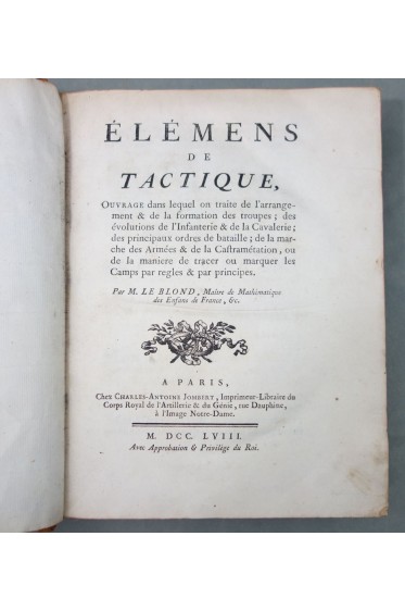 LE BLOND. Elemens de Tactique - 40 planches dépliantes, 1758 - Militaria, RARISSIME EO